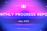 Plian Monthly Report — July 2023