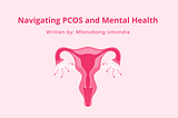 Navigating PCOS and Mental Health