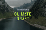 Announcing the Climate Draft: Mobilizing top talent to work on climate
