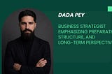 Dada Pey and disciplined thinking in business