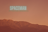 Spaceman