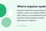 imposter syndrome … or something like it.