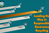 Computer Recycling: Empowering Businesses to Recycle Responsibly