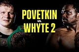 Watch Alexander Povetkin vs Dillian Whyte 2 on-line from exterior your Nation — Boxing Live FREE