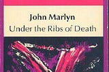 (Classic Review) John Marlyn’s ‘Under the Ribs of Death’