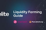 Relite: A Guide To Liquidity Farming