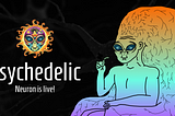 Introducing: the Psychedelic Neuron 🧠