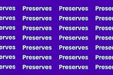 A purple background with the word ‘Preserves’ written over and over again, in rows. Like a row of jam jars.