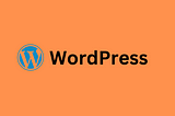 How To Build A Website With WordPress: A Beginners Guide To WordPress