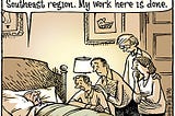 An old man on his deathbed says to his family gathered at his side, “I watched a lot of TV, ate a lot of fast food, & sold more laminated countertops in June of 1973 than anyone in the Southeast region. My work here is done.”