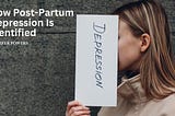 How Post-Partum Depression Is Identified