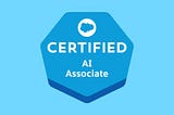 Can You Crack Salesforce AI Associate Certification in 30 Days?