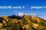 MUSURE world Awarded Grant from Polygon Blockchain DAO