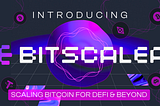 Portal To Bitcoin Unveils BitScaler: The Holy Grail of Bitcoin Scaling