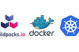 Buildpacks, Docker and Kubernetes