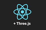 React.js + Three.js