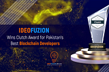 Ideofuzion Wins Clutch Award for Pakistan’s Best Blockchain Developers