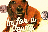 ‘In for a Penny’ is Open for Submissions