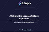 AWS multi-account strategy explained