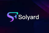 Solana Ecosystem’s Yield Farming Aggregator Optimizer protocol, Solyard (YARD) Market Analysis