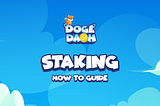 Doge Dash Staking — How to get ‘staked’