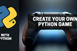 Embark on a Text-Based Adventure: Creating Your Own Python Game