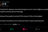 Tweet about the existence of god(s) — one should almost definitely be a theologian then
