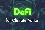 DeFi for Climate Action