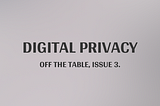 Digital privacy: visible and delusional