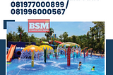 FUNGSI ORNAMEN WATERPARK 081977000899 / 081996000567