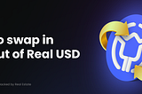 How to swap in and out of Real USD