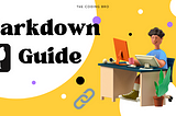 Overview and Basics of Markdown