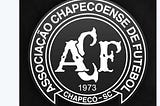 Chapecoense: Thoughts & Prayers