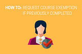 Qintil Learning Manager Feature: Request Course Exemption