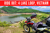 Ride out: 4 Lake Loop in Quang Nam, Vietnam