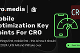 Mobile Optimization Key Points For CRO