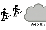 Three Steps to Using a Web IDE to Develop and Build in the Cloud