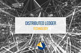 the state of distributed ledger technology