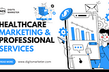 The Complete Guide To Healthcare Marketing
