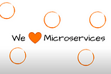 Microservices and Beyond Microservices
