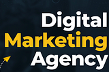 How to Start a Digital Marketing Agency: A Comprehensive Guide