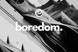 Embrace Boredom: The Upside To Downtime