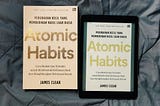 Atomic Habits: Dari Langkah Kecil Tingkatkan Kualitas Diri