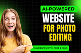 Top AI-powered websites for photo editing