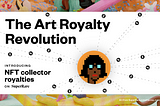 The Art Royalty Revolution