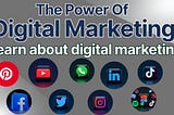 The Power Of Digital Marketing — Learn about digital marketing. Importance and Benefits