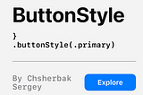 How to Better Use ButtonStyle in SwiftUI