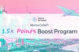 Manta CeDeFi 1.5x Points Boost Program