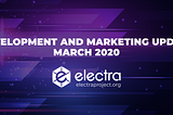 Development & Marketing Update for March 2020