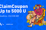 Anbbit Launches 5000U Trading Coupon Claiming Event